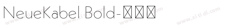 NeueKabel Bold字体转换